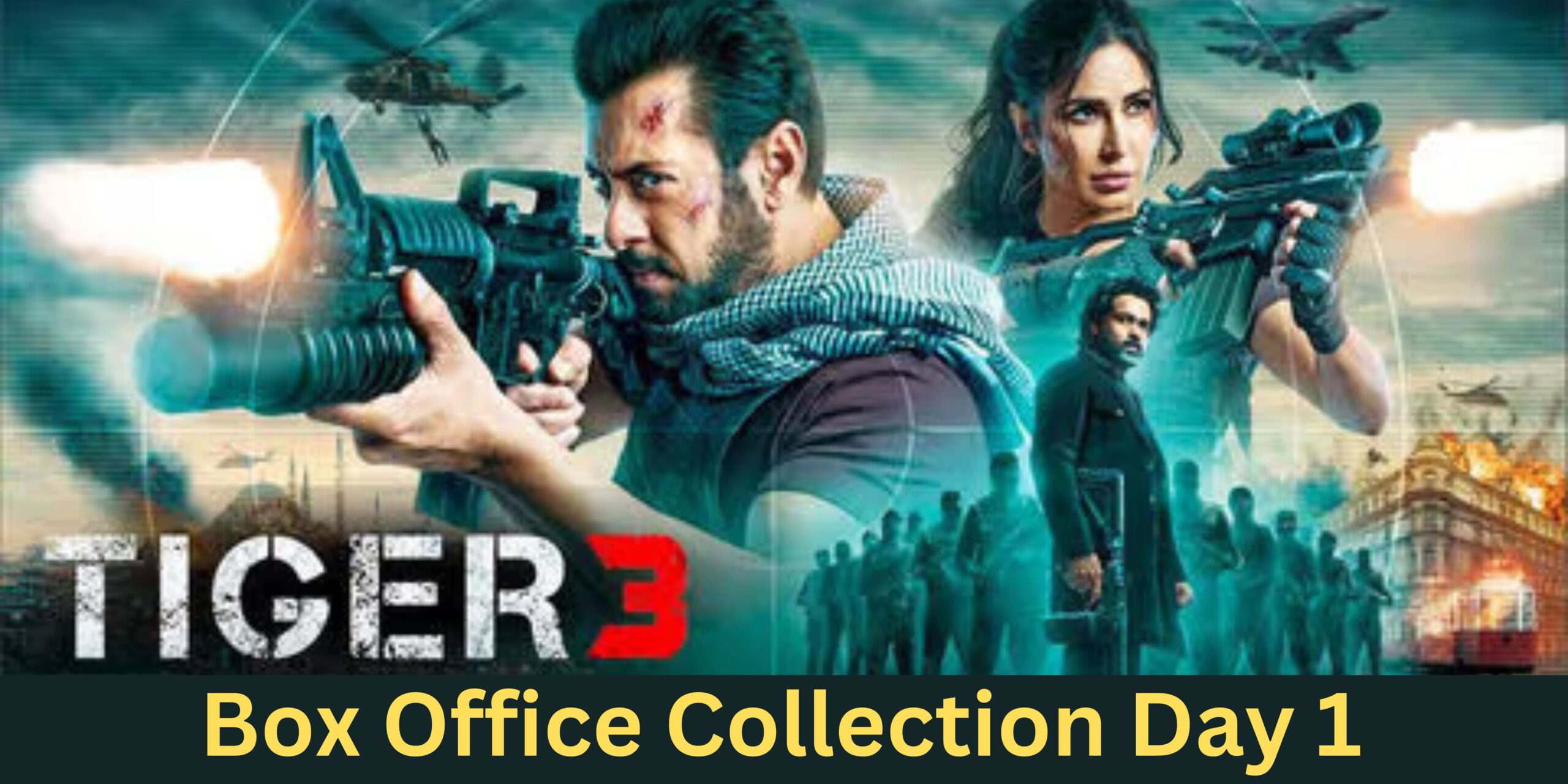 Tiger 3 Box Office Collection Day 1